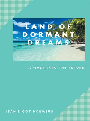 cover image of Land of Dormant Dreams